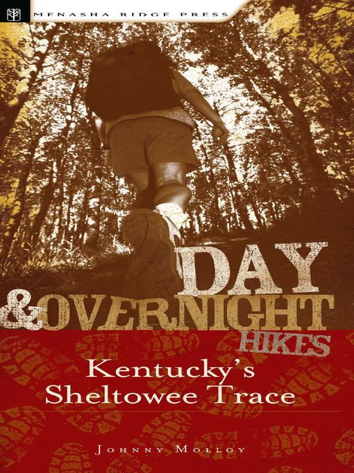 Title details for Kentucky's Sheltowee Trace by Johnny Molloy - Available